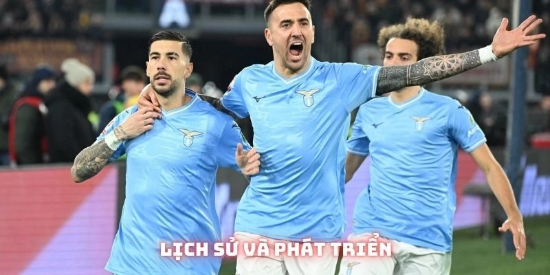 Quá trình mà CLB Lazio được như ngày nay